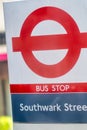 LONDON, UK - JUNE 30TH, 2015: Southwark Street bus stop sign