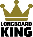 Longboard king