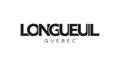 Longueuil in the Canada emblem. The design features a geometric style, vector illustration with bold typography in a modern font. Royalty Free Stock Photo