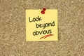 Look beyond obvious on yellow sticky note