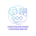 Look for reputable customer service blue gradient concept icon