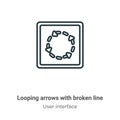 Looping arrows with broken line outline vector icon. Thin line black looping arrows with broken line icon, flat vector simple
