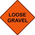 Loose Gravel warning sign