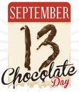 Loose-leaf Calendar with Liquid Number Thirteen for Chocolate Day, Vector Illustration