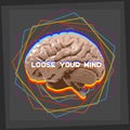 Loose your mind Royalty Free Stock Photo