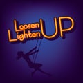 Loosen Up Lighten Up Poster