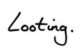 Looting