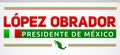 Lopez Obrador, Presidente de Mexico, Mexican president spanish text
