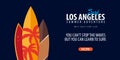 Los Angeles Surfing graphic with palms. Surf club Vector banner.