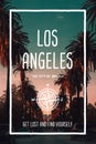 Los Angeles, US, the city of angels. Trendy travel design, inspirational text art, downtown street with palm trees and sunset Royalty Free Stock Photo