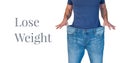 Lose weight text and man with oversized jeans