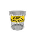 Losing candidate. Warning tablet with text message on trash bin