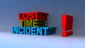 Lost time incident on blue