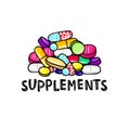 Lot of colorful pills and capsules. Dietary supplements. Healthy lifestyle. Alcohol markers style. Doodle