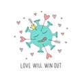 A lot of cupid of arrows dart coronavirus. Quot Love will win out everything, Covid 19, pandemic. Concept vector