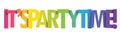 IT`S PARTY TIME! colorful typography banner