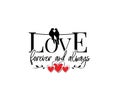 Love forever and always, vector Royalty Free Stock Photo