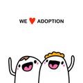 We love adoption hand drawn vector illustration in cartoon comic style couple happy