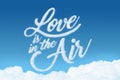 Love is in the air made with clouds Royalty Free Stock Photo