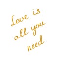 Love is all you heed calligraphy title with golden glitter texture