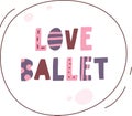 Love Ballet Lettering Sticker