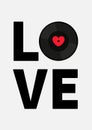 LOVE banner. Black musical vinyl record disk. Heart sign symbol. Red label center. Music sound audio icon. Happy Valentines Day Royalty Free Stock Photo