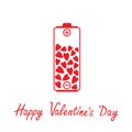 Love battery with hearts inside. Happy Valentines