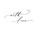 With love - black hand lettering card. Love calligraphy inscript