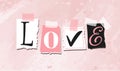 Love collage from newspaper letters, modern text for Valentine s Day, romantic banner, cute vector card. Vintage