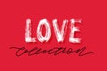 Love collection word hand drawn lettering. Text for shop on valentines day Vector illustration