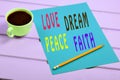 Love Dream Peace Faith