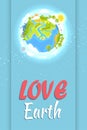 Love Earth Holiday Poster with Planet Illustration