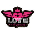 Love - Girlish fashion design element. Fashion patch for clothing. Romantic slogan