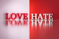 Love Hate words in white and red colors on the white and red reflective background Royalty Free Stock Photo