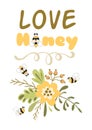 Love honey. Cute Love quote poster Honey bee wall art. Hand drawn romntic typography poster. Valentines day card. Vector
