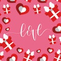 Love inscription on pink background. Happy Valentines day handwritten lettering card. February 14 modern calligraphy.