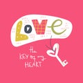Love and key of my heart. Pink background with illustartion. Simple style.