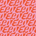 Love lettering seamless pattern for textile, wrapping paper, wallpaper. Modern typographic hand drawn background. Royalty Free Stock Photo