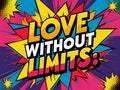Love Without Limits Comic Book Style Design Royalty Free Stock Photo