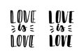 Love is love lettering