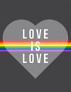 Love is love valentine concept with LGBT flag colors