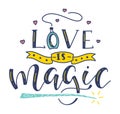 Love is magic colored calligraphy with magic wand and potion. Vector illustration for valentines day.