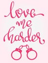 - Love Me Harder - handwritten lettering words