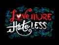 Love more hate less