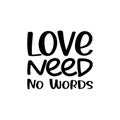 love need no words black letter quote