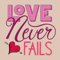 Love Never Fails Lettering Royalty Free Stock Photo