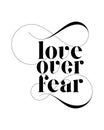 Love over fear. stylish Hand drawn typography poster design