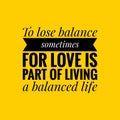 Love quote. Love typographic poster. Black text over yellow background.
