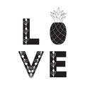 Love sign. Abstract fruit. Quote. Black and white symbol pineapple.