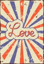 Love Sign Retro Bright Poster With Rays And Abrasions. Vector Vintage Illustration